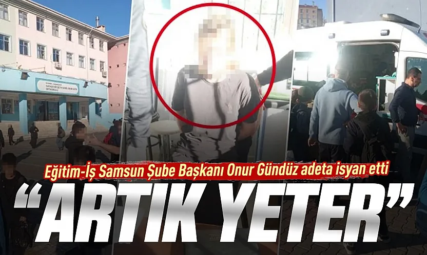 Eğitim-İş Samsun'dan Başakşehir'deki Okul saldırısına tepki