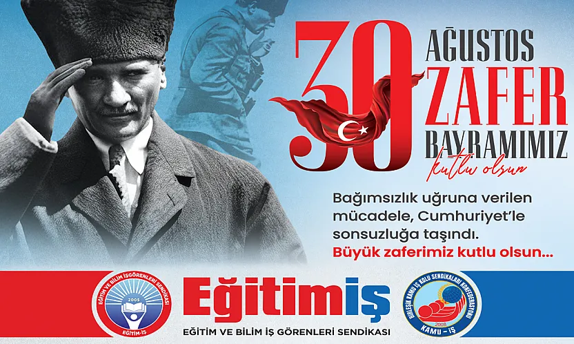 Eğitim-İş Samsun Şubesi 30 Ağustos Mesajı