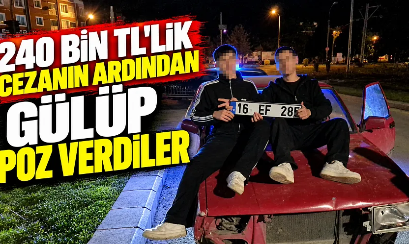 Eskişehir'de plakayla poz veren gençlere 240 bin liralık ceza