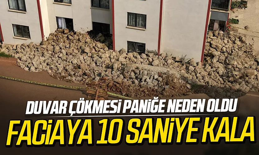 Faciaya 10 Saniye Kala: Duvar Çökmesi Paniğe Neden Oldu