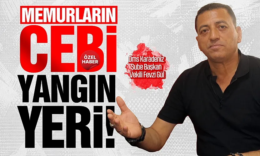 Fevzi Gül'den Memur Maaşları İçin Sert Çıkış