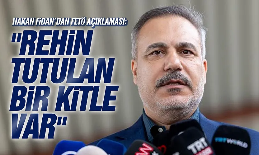 Fidan: FETÖ artık kullanım değeri bitmiş bir yapıdır
