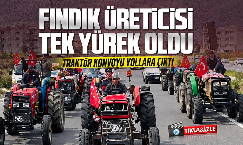 Fındık üreticilerinden traktörlü eylem