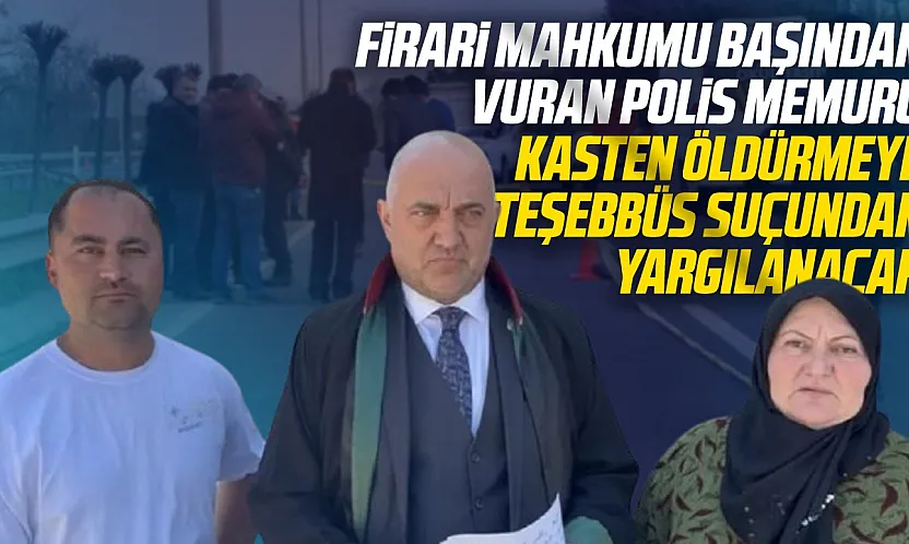Firari mahkumu felç bırakan polis memuru tekrar yargılanacak