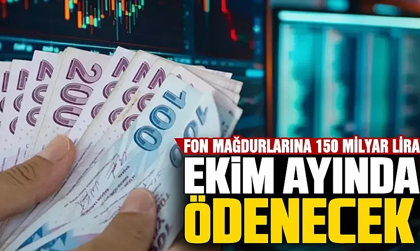 Fon mağdurlarına ödemelerde kritik gelişme
