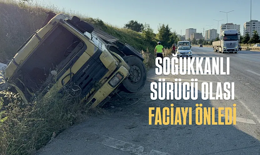 Freni boşalan kamyonun sürücüsünden örnek refleks