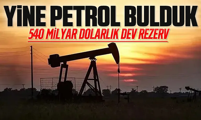 Gabar'ı Üçe Katlayacak Dev Petrol Hamlesi