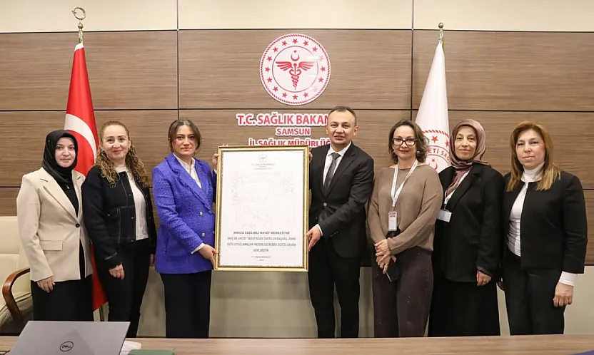 Havza Sağlıklı Hayat Merkezi 'Bebek Dostu' Ünvanı Aldı