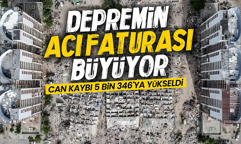 İkiz depremlerin yıkıcı bilançosu: 5 bin 346 can kaybı