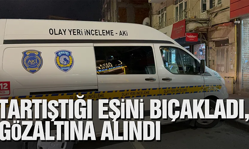 İlkadım'da eşini bıçaklayan kişi gözaltına alındı