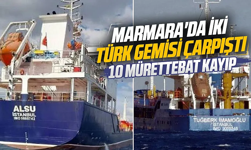 İstanbul'da iki gemiş çarpıştı:10 mürettebat kayıpğ