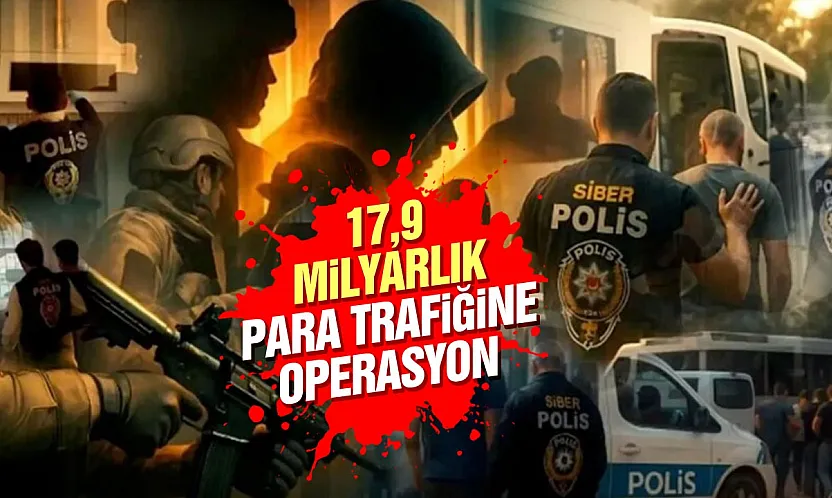 İstanbul merkezli büyük operasyon