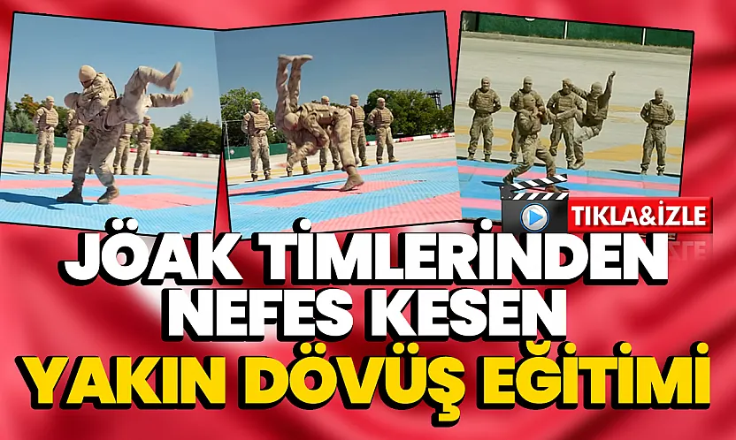 JÖAK'ın nefes kesen dövüş eğitimi