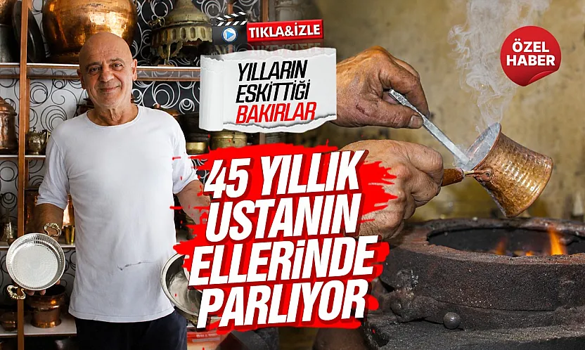 Kalaycı Mustafa Yüksel, 'Kalaycılık mesleği hiçbir zaman bitmez'