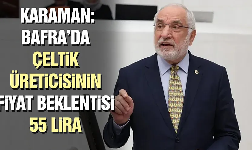 Karaman'dan çeltik üreticileri için 55 TL çağrısı