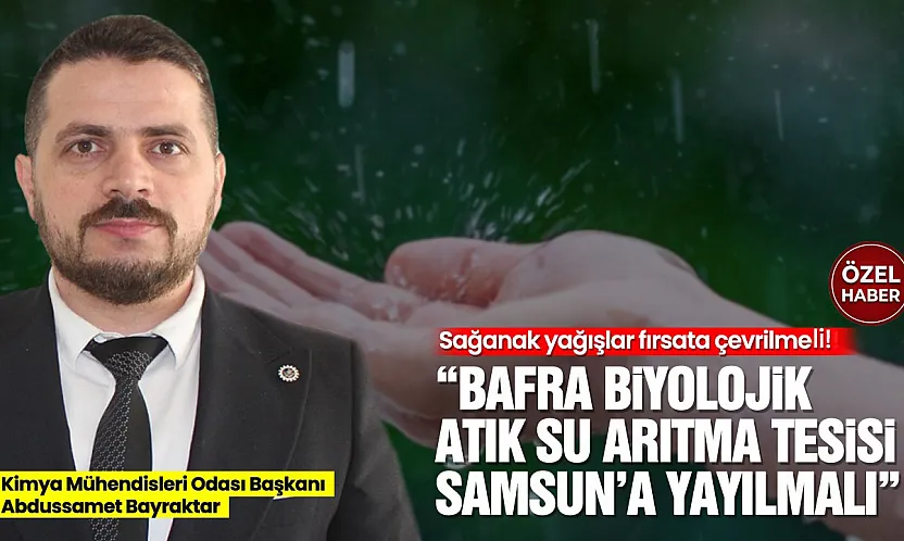 Kimya Mühendisleri Odası'ndan tüm Türkiye'ye 'Su Hasadı' çağrısı