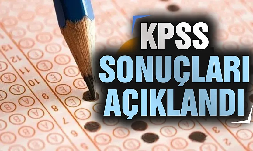 KPSS Lisans sonuçları açıklandı