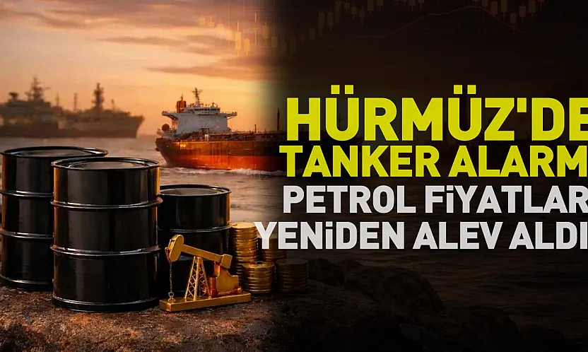 Küresel Petrol Piyasasında Hürmüz Alarmı