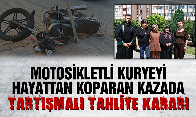 Kuryenin Ölümüne Yol Açan Sürücü Tahliye Edildi, Aile: Adalet İstiyoruz