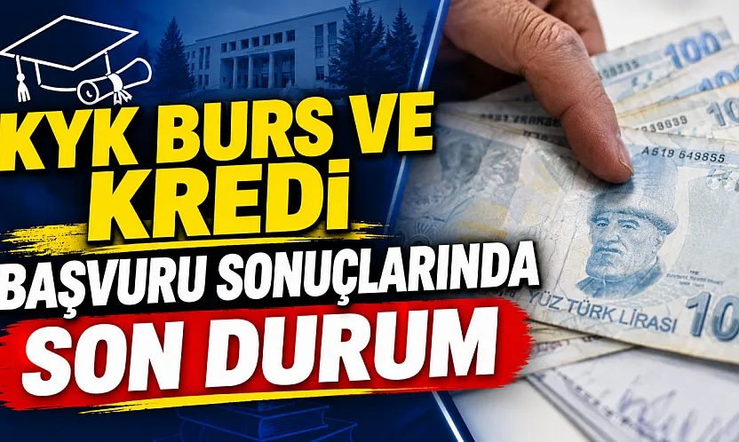 KYK burs ve kredi sonuçlar ne zaman açıklanacak?