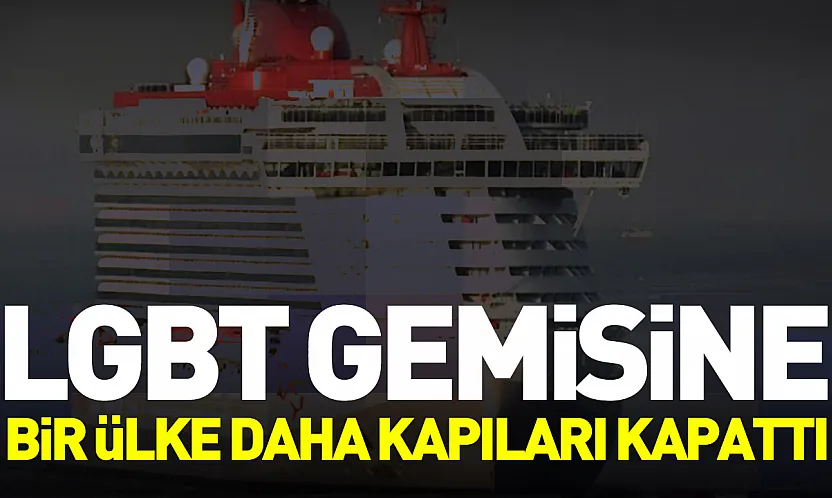 LGBT gemisine bir ülke daha kapılarını kapattı