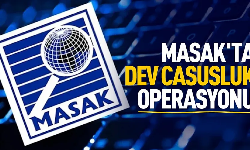 MASAK'ın mali istihbarat ağında FETÖ/PDY casusluğu operasyonu