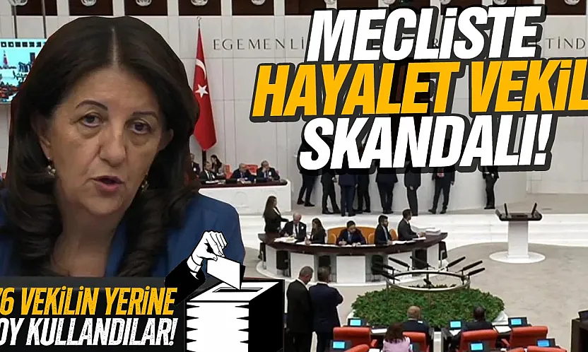 Meclis Çatısı Altında Hayalet Vekil Krizi