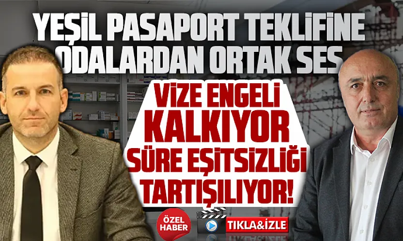 Meslek odalarından 'yeşil pasaport' teklifine değerlendirme, 'Süre eşitsizliği giderilmeli'