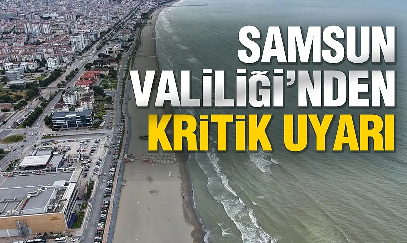 Meteoroloji ve Sahil Güvenlik uyardı Denize girmek yasaklandı