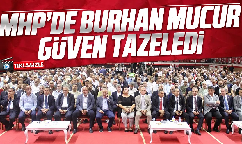 MHP Samsun'da Burhan Mucur yeniden başkan!
