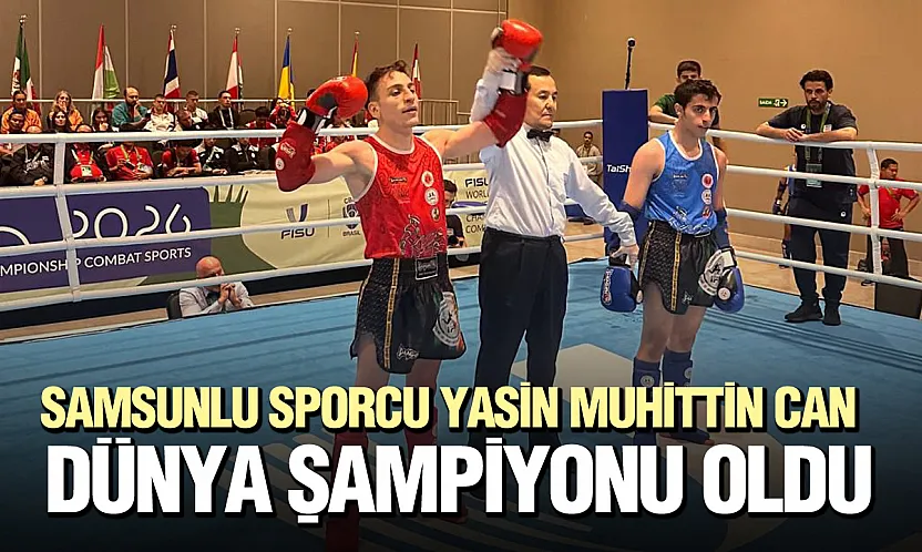 Milli sporcu Yasin Muhittin Can Brezilya'da dünya şampiyonu oldu