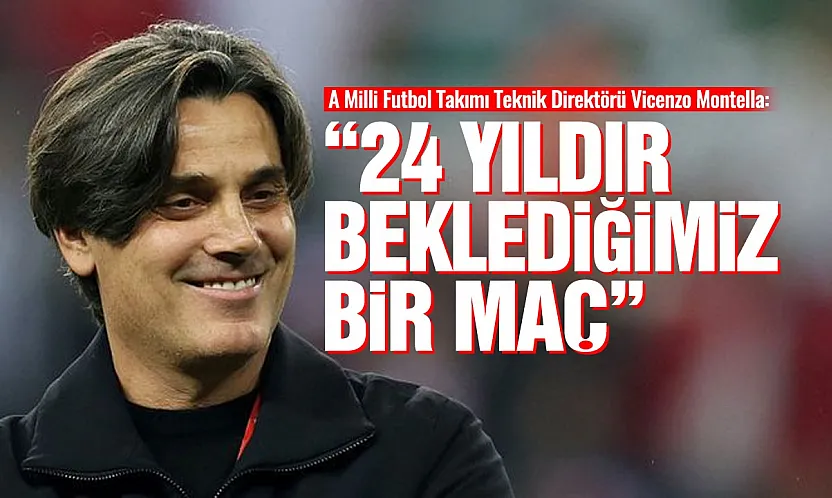 Montella: 'Karşılaşacağımız zorlukların farkındayız'