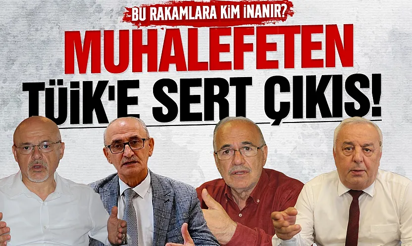 Muhalefetten TÜİK'in işsizlik verilerine sert tepki