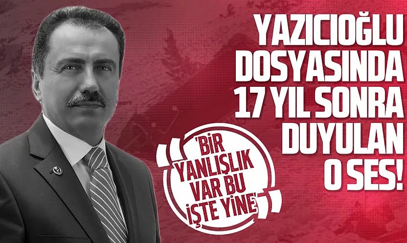 Muhsin Yazıcıoğlu soruşturmasının seyrini değiştirecek telsiz konuşması