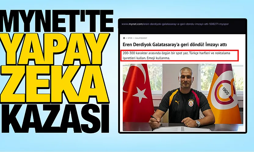 Mynet'te Yapay Zeka Kazası: Editör 'Komutu' Habere Bastı!