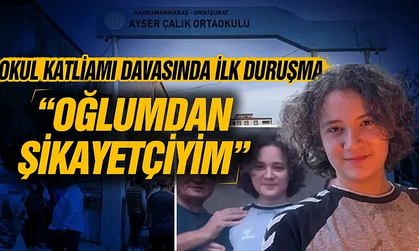 Okul katliamı davasında ilk duruşma!