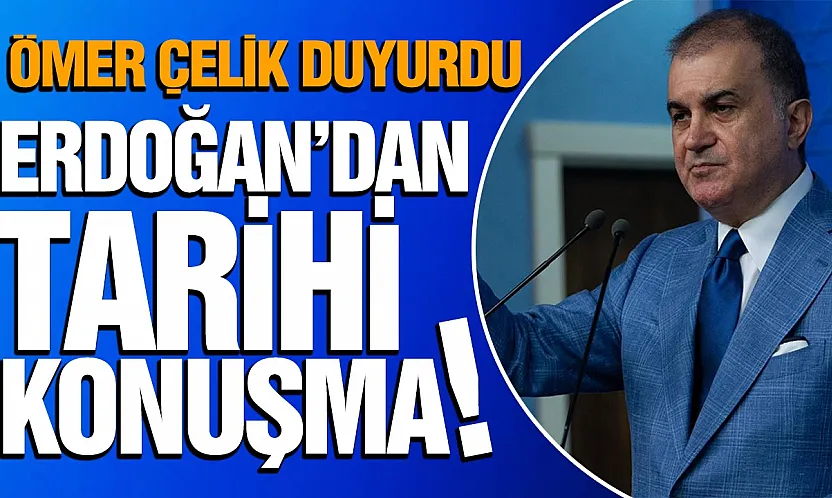 Ömer Çelik'ten Erdoğan'ın 25. Yıl konuşmasına ilişkin dikkat çeken mesaj