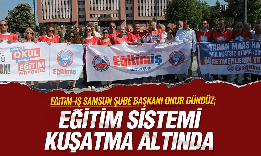 Onur Gündüz, 'Eğitimde Yaşananlar Siyasi Tercihlerin Sonucu'