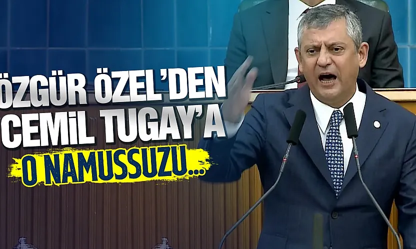 Özgür Özel'den Cemil Tugay'a sert sözler