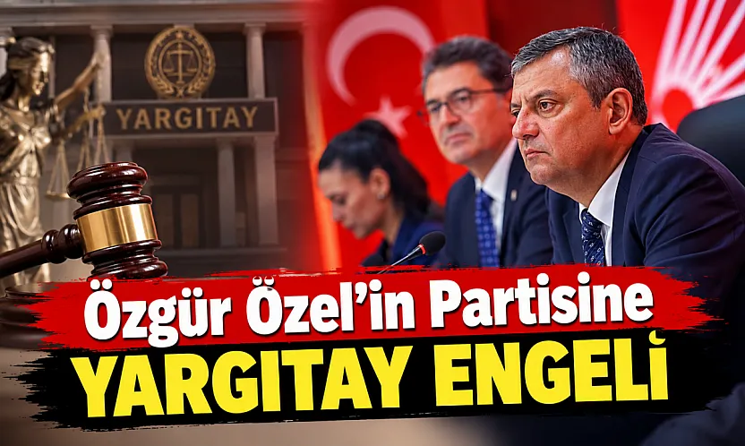 Özgür Özel'in kurduğu Yeni Parti'ye Yargıtay'dan isim değiştir uyarısı