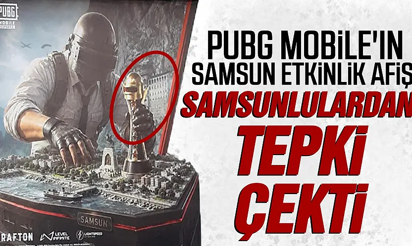 PUBG Mobile'ın 'Samsun' afişi sosyal medyayı ayağa kaldırdı