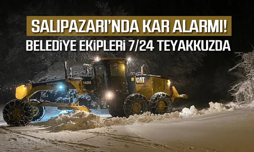 Salıpazarı'nda Kar Alarmı! Ekipler Teyakkuzda...