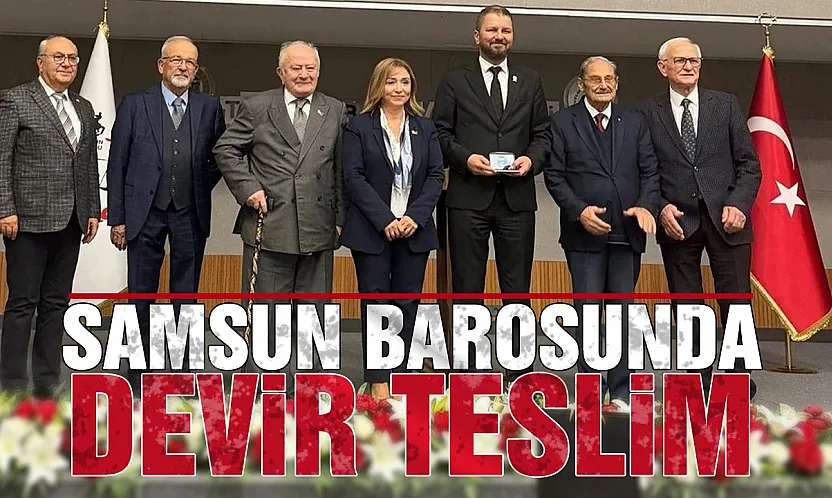 Samsun Barosu'nda Görev Değişimi