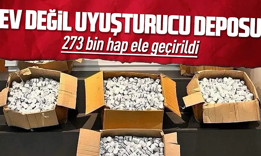 Samsun'da 273 bin uyuşturucu hap ele geçirildi