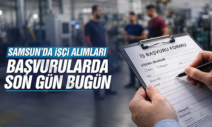 Samsun'da 3 ilçede kamu alımı: Başvurularda son gün bugün!