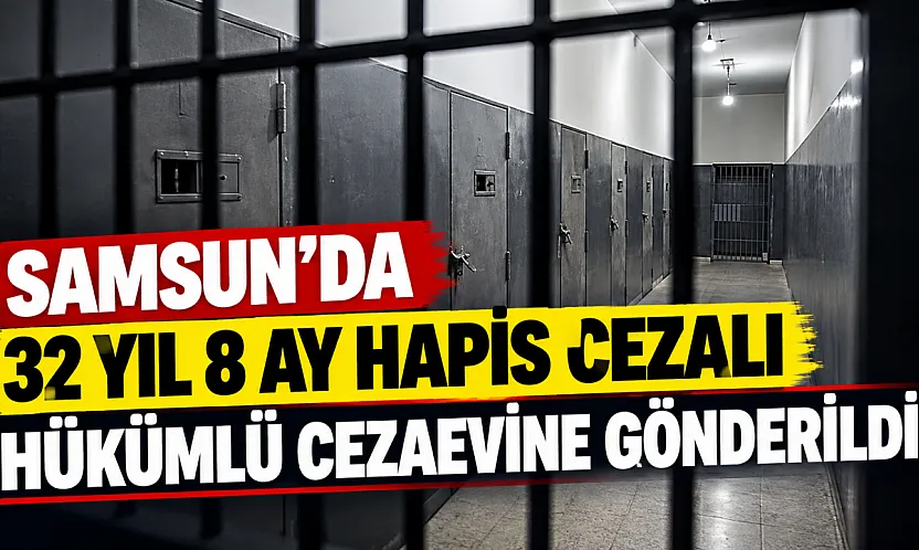 Samsun'da 32 yıl hapis cezası bulunan firari dolandırıcı yakalandı