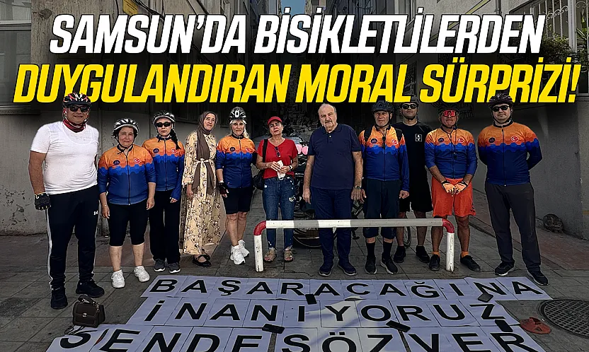 Samsun'da bisikletçilerden kanser tedavisi gören arkadaşlarına anlamlı sürpriz