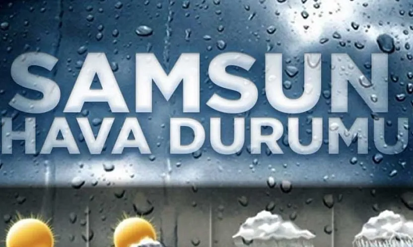 Samsun'da bugün yağmur etkili