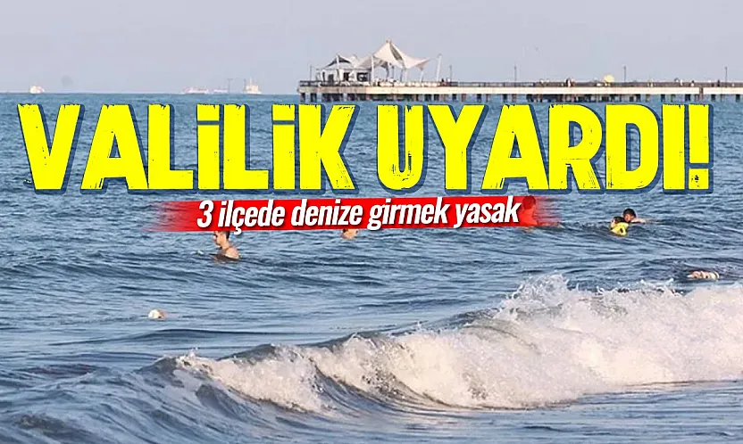 Samsun'da denize gireceklere kötü haber: 3 ilçede denize girilmeyecek!