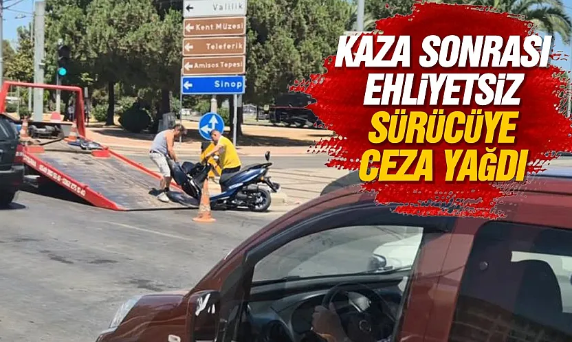 Samsun'da ehliyetsiz sürücü kazaya karıştı